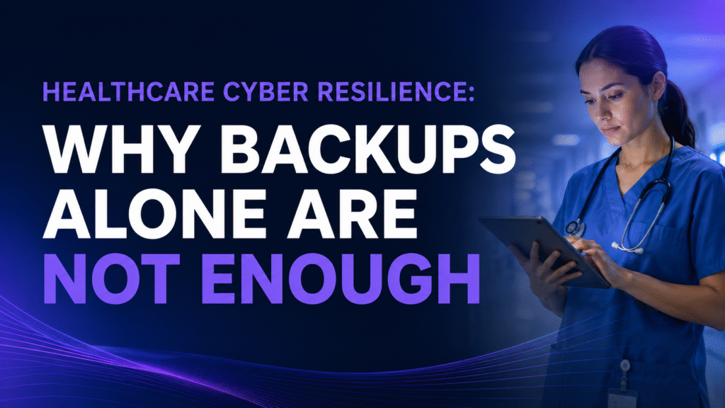 Tempest Healthcare IT | Healthcare Ransomware Recovery: Why Backups Alone Are Not Enough