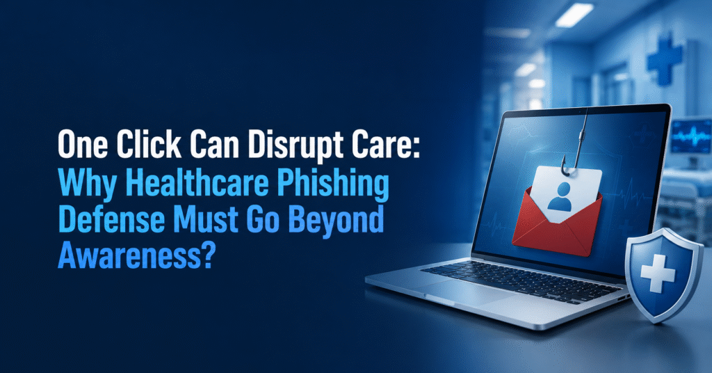 healthcare phishing defense