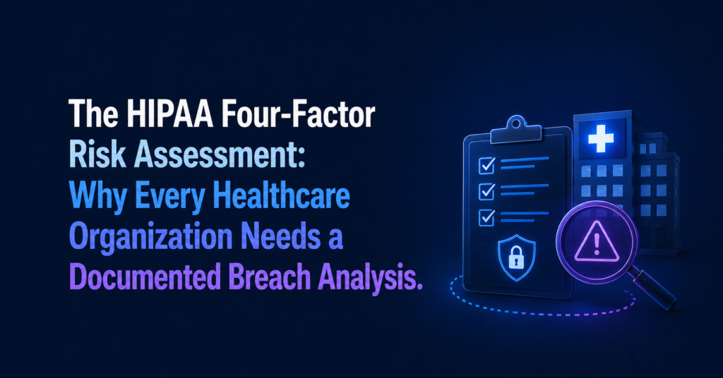HIPAA Four-Factor Risk Assessment